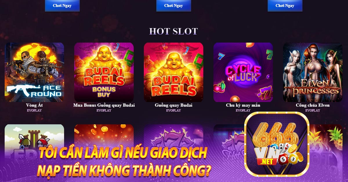 Tôi cần làm gì nếu giao dịch nạp tiền không thành công?
